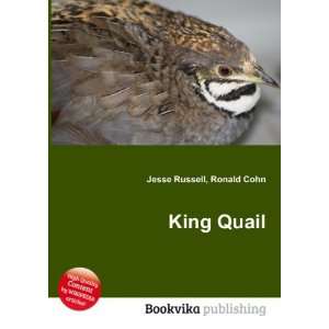 King Quail Ronald Cohn Jesse Russell  Books