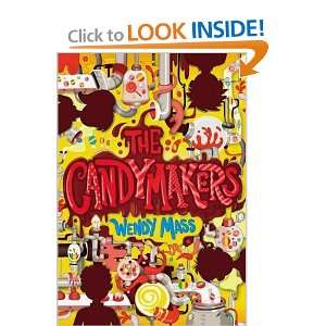   Candymakers   [CANDYMAKERS] [Hardcover] Wendy(Author) Mass Books