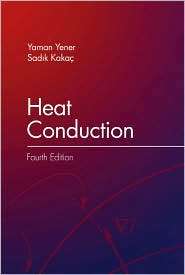 Heat Conduction, Fourth Edition, (1591690463), Sadik Kakac, Textbooks 