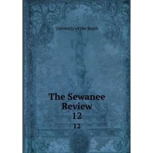  The Sewanee Review. 12 University of the South Books