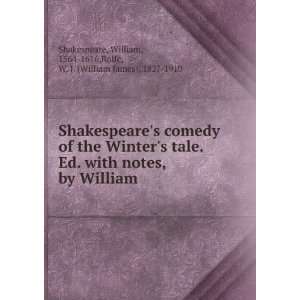   1564 1616,Rolfe, W. J. (William James), 1827 1910 Shakespeare Books