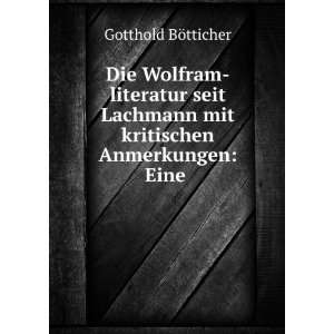  Die Wolfram literatur seit Lachmann mit kritischen 