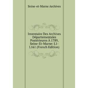   Seine Et Marne L1 L161 (French Edition) Seine et Marne Archives