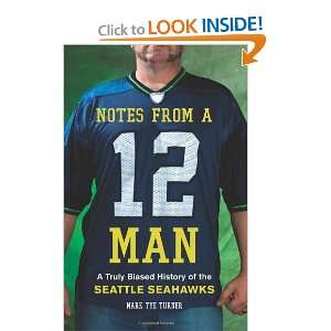   History of the Seattle Seahawks [Hardcover] Mark Tye Turner Books