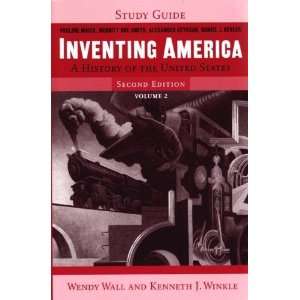  Study Guide for Inventing America A History of the 