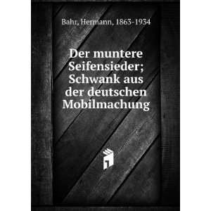  Der muntere Seifensieder; Schwank aus der deutschen 