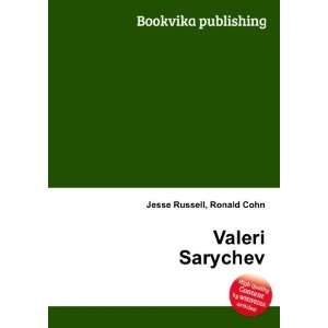  Valeri Sarychev Ronald Cohn Jesse Russell Books