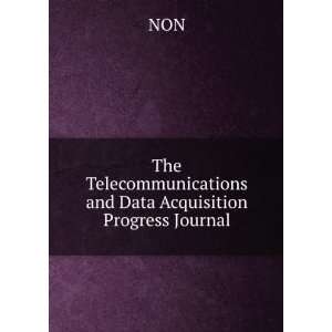  The Telecommunications and Data Acquisition Progress 