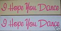 HOPE YOU DANCE Script Sign plaque Girly Room Decor HP  