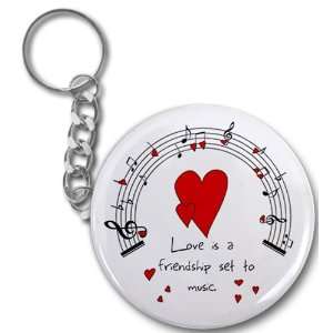   Music Valentines Day 2.25 Button Style Key Chain 