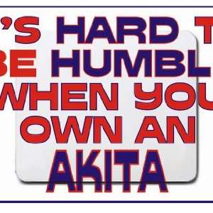   Its hard to be humble when you own an Akita Mousepad