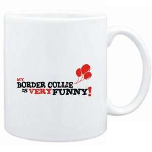  Mug White  MY Border Collie IS EVRY FUNNY  Dogs Sports 