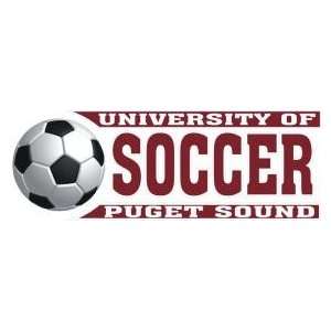  DECAL B UNIVERSITY OF PUGET SOUND SOCCER WITH BALL   9.9 