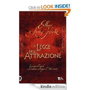 La legge dellattrazione (Tea pratica) (Italian Edition) Esther Hicks 