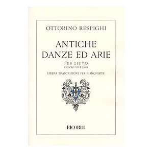  Antiche danze ed arie (Ancient Airs and Dances) Piano Solo 