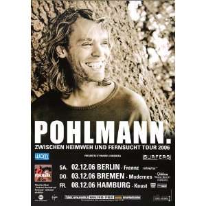  Pohlmann   Heimweh und Fernsucht 2006   CONCERT   POSTER 