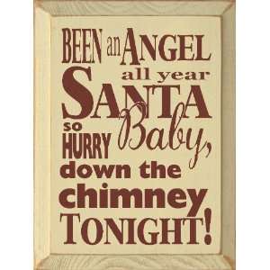  Been An Angel All Year Santa Baby, So Hurry Down The 