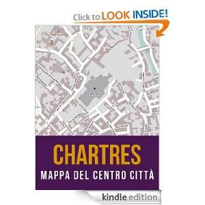 Chartres, Francia mappa del centro città (Italian Edition 