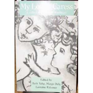   of Modern Romances Margo Daly and Lorraine Falconer Beth Yahp Books