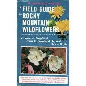  A Field Guide to Rocky Mountain Wildflowers From Northern 