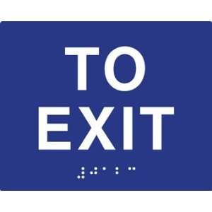   Compliant To Exit Signs with Tactile Text and Grade 2 Braille   5x4