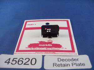 EE 45620 NEW Marklin HO Digital Decoder Retaining Plate  