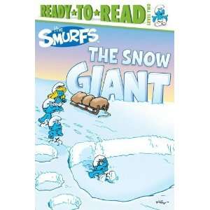  The Snow Giant (Ready to Read. Level 2) [Paperback] Peyo 