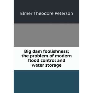   modern flood control and water storage Elmer Theodore Peterson Books