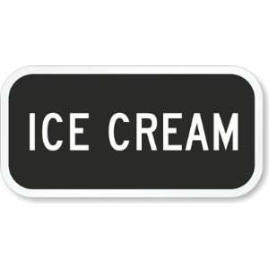  Ice Cream High Intensity Grade Sign, 12 x 6 Office 