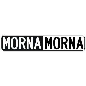   NEGATIVE MORNA  STREET SIGN