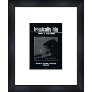  TRAGICALLY HIP Trouble at the Hen House   Custom Framed 