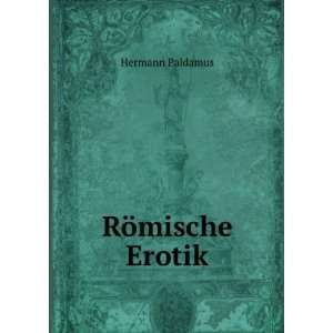 RÃ¶mische Erotik Hermann Paldamus Books
