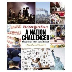 National Challenged A Visual History of 9/11 and its Aftermath 