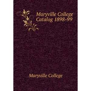  Maryville College Catalog 1898 99 Maryville College 