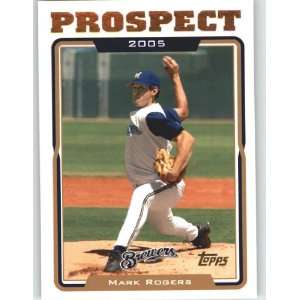  2005 Topps Update #104 Mark Rogers PROS   Milwaukee Brewers 