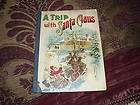 Antique Christmas Book A Trip With Santa Claus Vintage