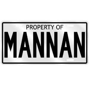  PROPERTY OF MANNAN LICENSE PLATE SING NAME