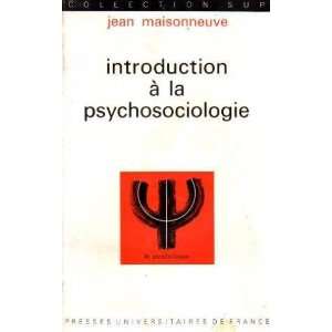  Introduction à la psychologie Maisonneuve Jean Books