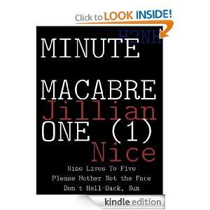 Minute Macabre One (1) Jillian Nice  Kindle Store