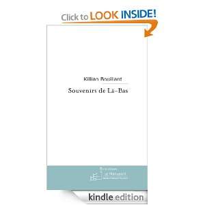 Souvenirs de Là Bas (French Edition) Killian Bouillard  