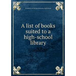 list of books suited to a high school library. University of 