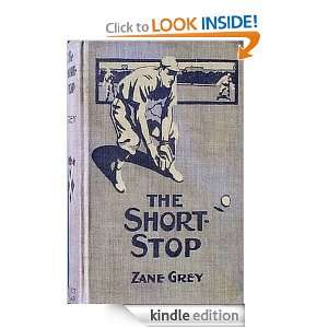 The Short Stop Zane Grey  Kindle Store