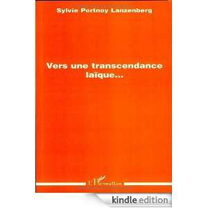 Vers une transcendance laïque (French Edition) Sylvie Portnoy 