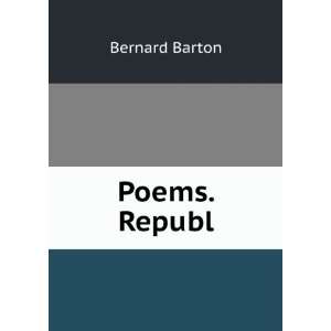  Poems. Republ Bernard Barton Books