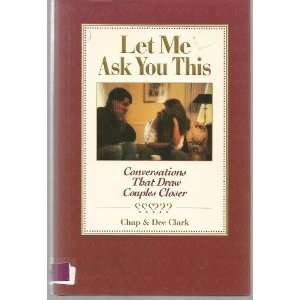  Let Me Ask You This [Hardcover] Chap Clark Books