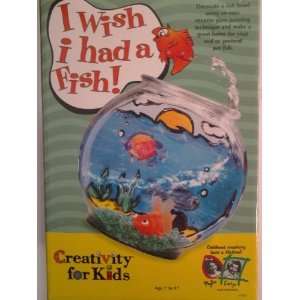  I wish i had a Fish Creativity for Kids Toys & Games