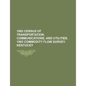 1992 Census of transportation, communications, and utilities. 1993 