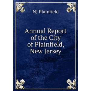   Report of the City of Plainfield, New Jersey NJ Plainfield Books