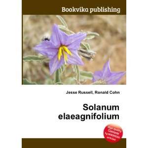  Solanum elaeagnifolium Ronald Cohn Jesse Russell Books