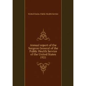  Annual report of the Surgeon General of the Public Health 